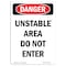 Signmission Safety Sign, OSHA Danger, 5" Height, Unstable Area Do Not Enter, Portrait OS-DS-D-35-V-2162 - alternate 1